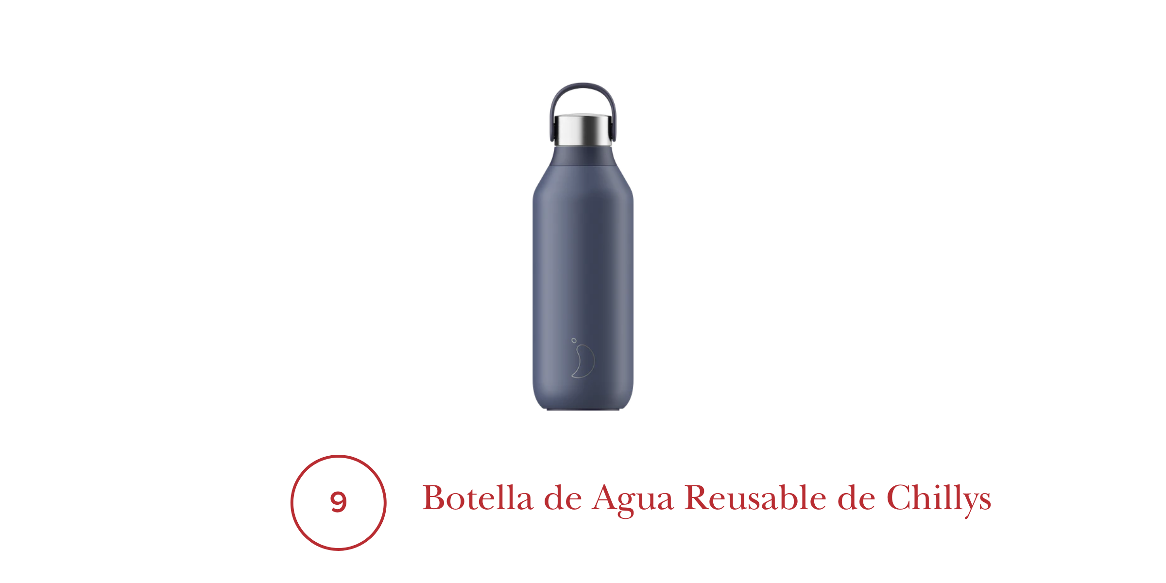 Botella de agua reusable de Chillys